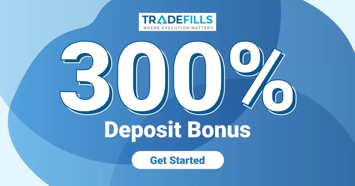 Tradefills 300% Deposit Bonus